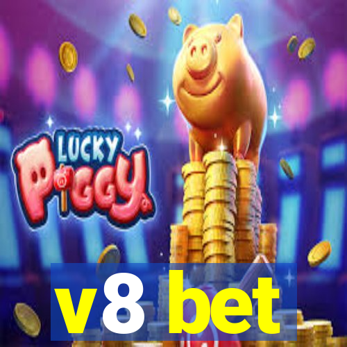 v8 bet